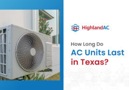 how long do ac units last in texas